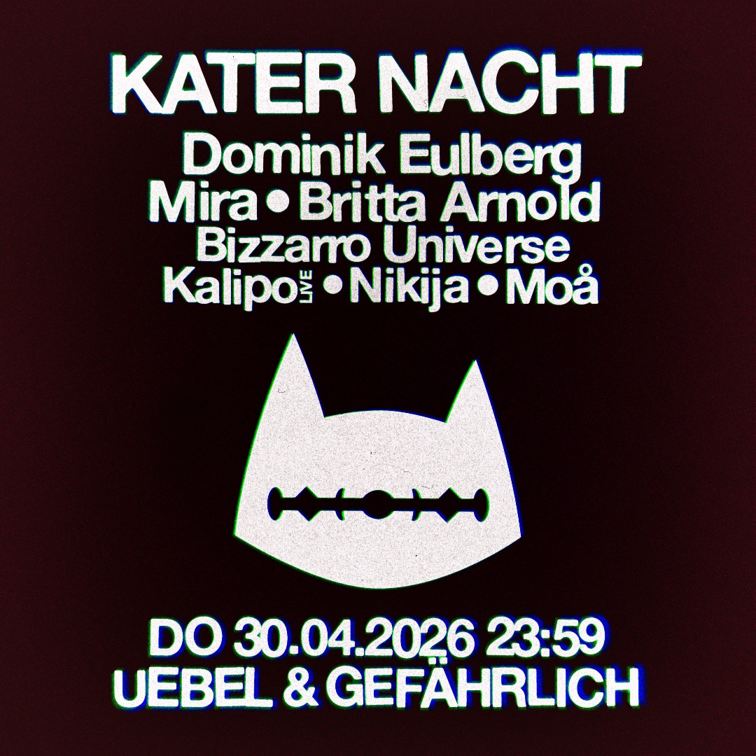 Offizielles Cover des Events Kater Nacht w/ Dominik Eulberg, Mira, Britta Arnold, Kalipo (live)