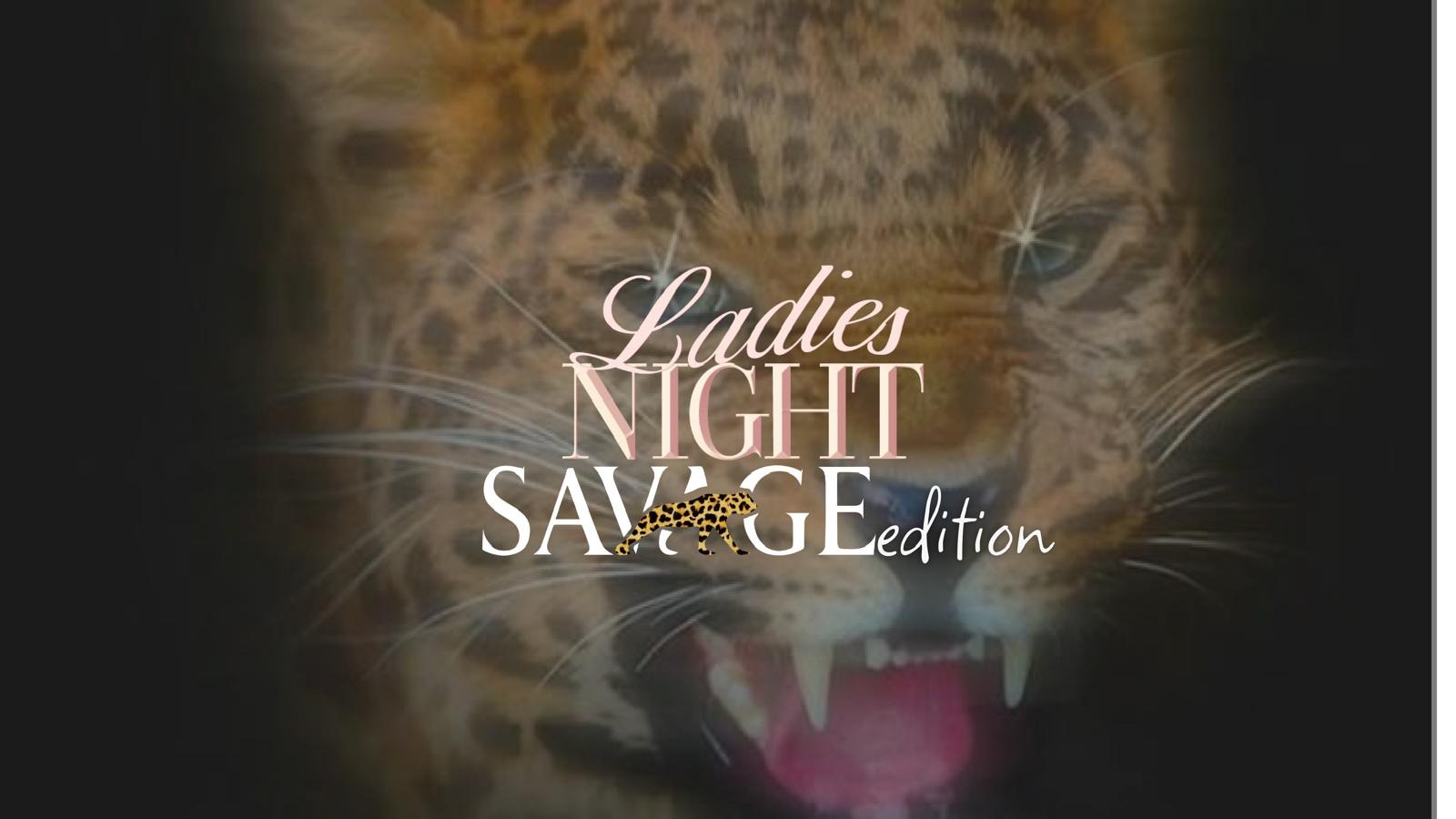 Offizielles Cover des Events Ladies Night | SAVAGE EDITION Girls free until 1:00am