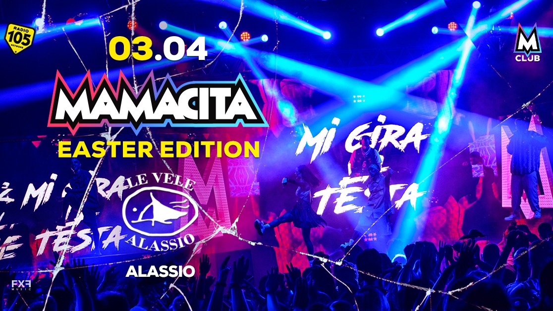 Official cover of the event Le Vele Alassio presents Mamacita Easter Edition Friday 3th April 2026