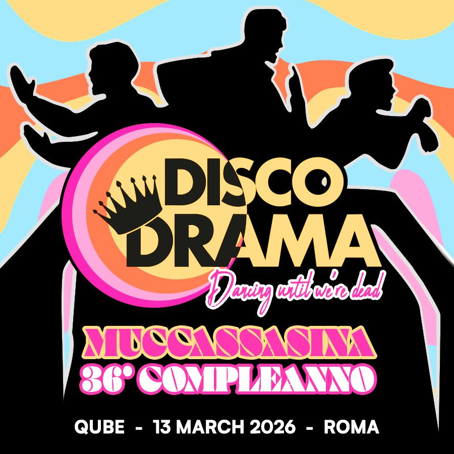 Official cover of the event MUCCASSASSINA DISCODRAMA BIRTHDAY - 36° COMPLEANNO DELLA MUCCASSASSINA