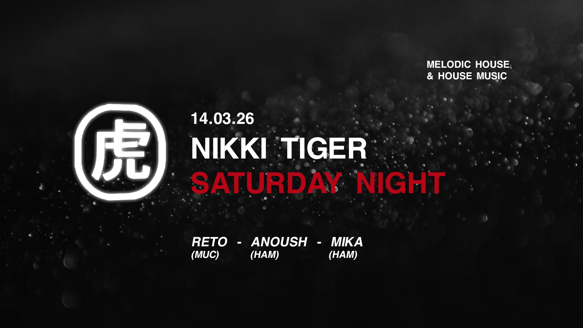 Official cover of the event Nikki Tiger Saturday presents Reto, Anoush & Mika