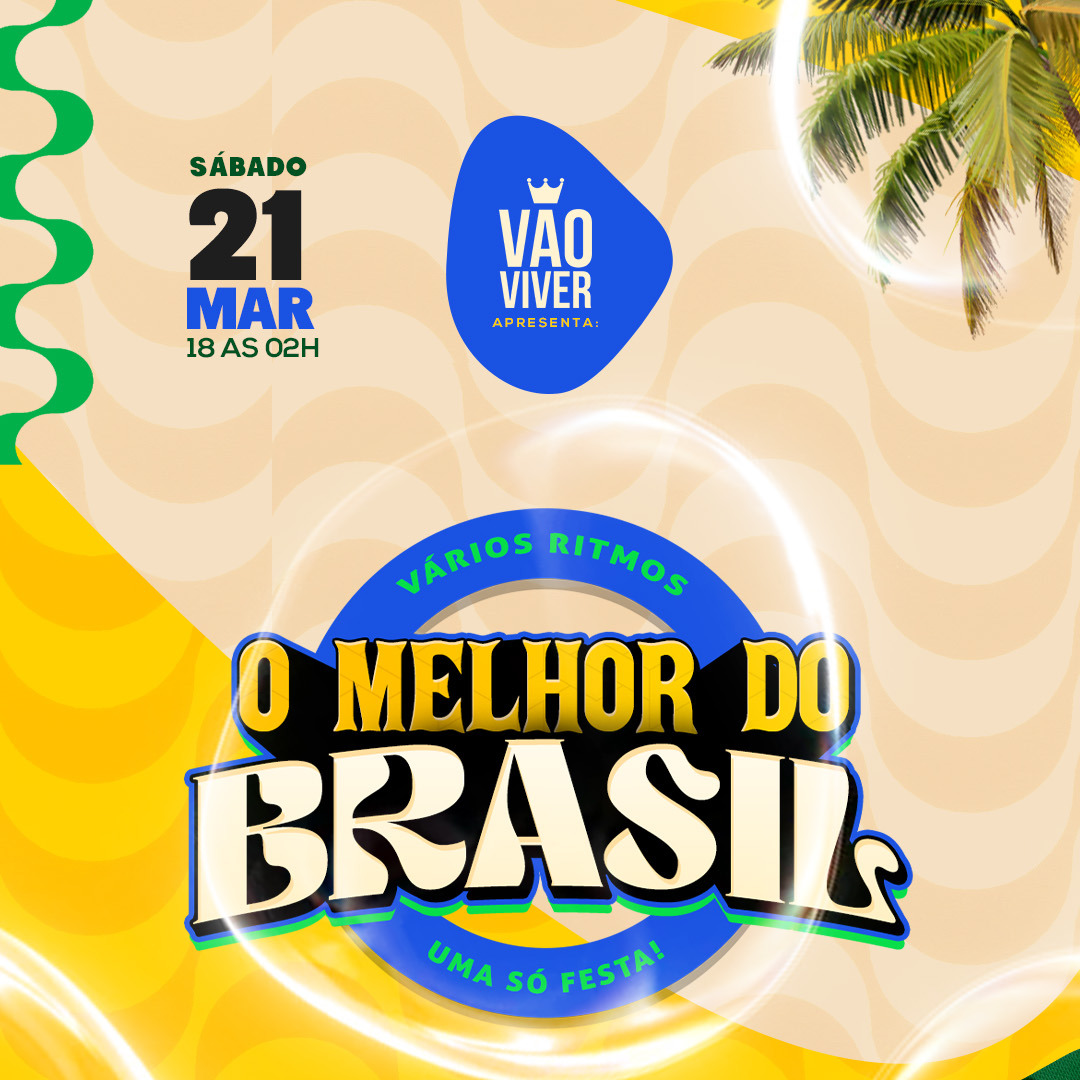 Cartel oficial del evento O MELHOR DO BRASIL #VaoViver / Pagode, samba, sertanejo, funk, axé