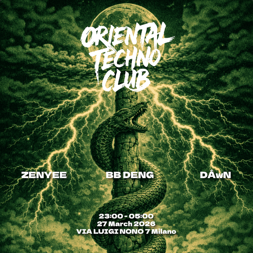 Cartel oficial del evento Oriental Techno Club - 東極玄音寺: BB Deng, Zenyee, DÅwN. Ticket on RA Guide