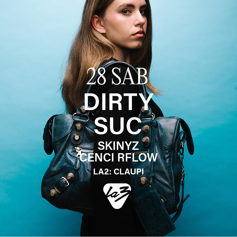 Cartaz oficial do evento SÁBADO 28 | DIRTY SUC: SHOWCASE + SKINYZ + CENCII + RFLOW