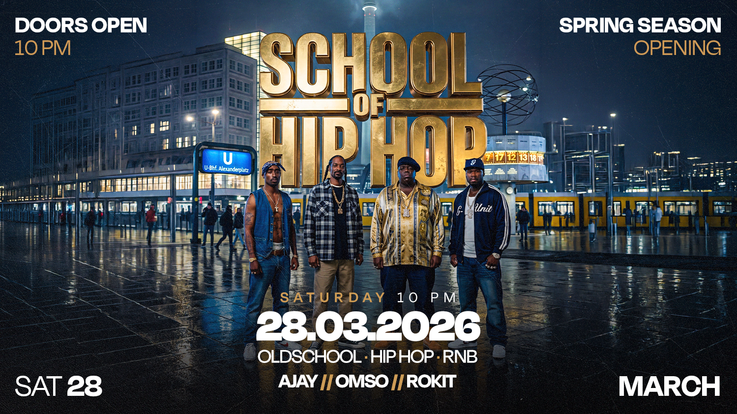 Cartel oficial del evento SCHOOL OF HIP HOP - SPRING SEASON OPENING