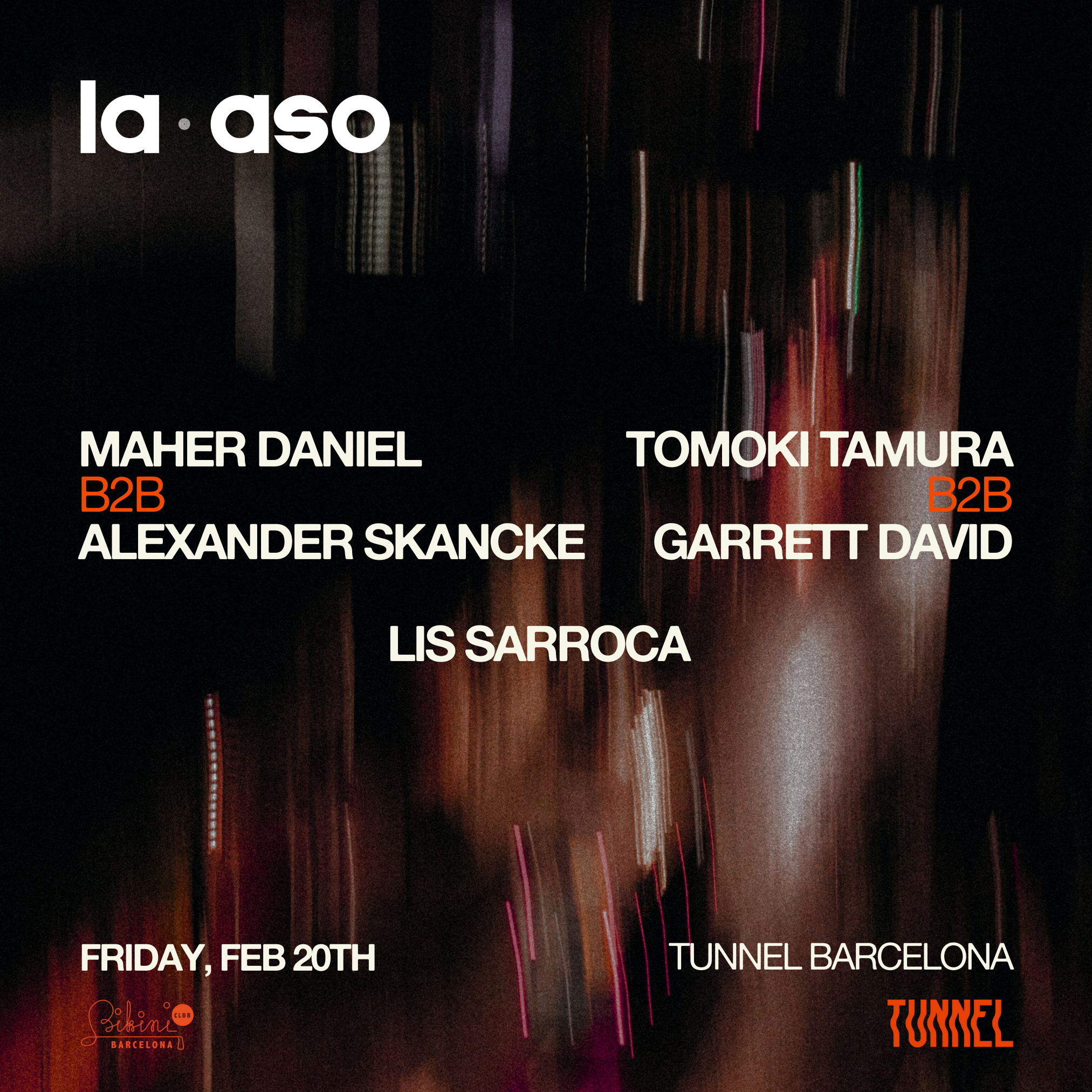 Cartaz oficial do evento Tunnel x La Aso: Tomoki Tamura b2b Garrett David, Maher Daniel b2b Alexander Skancke, Lis Sarroca