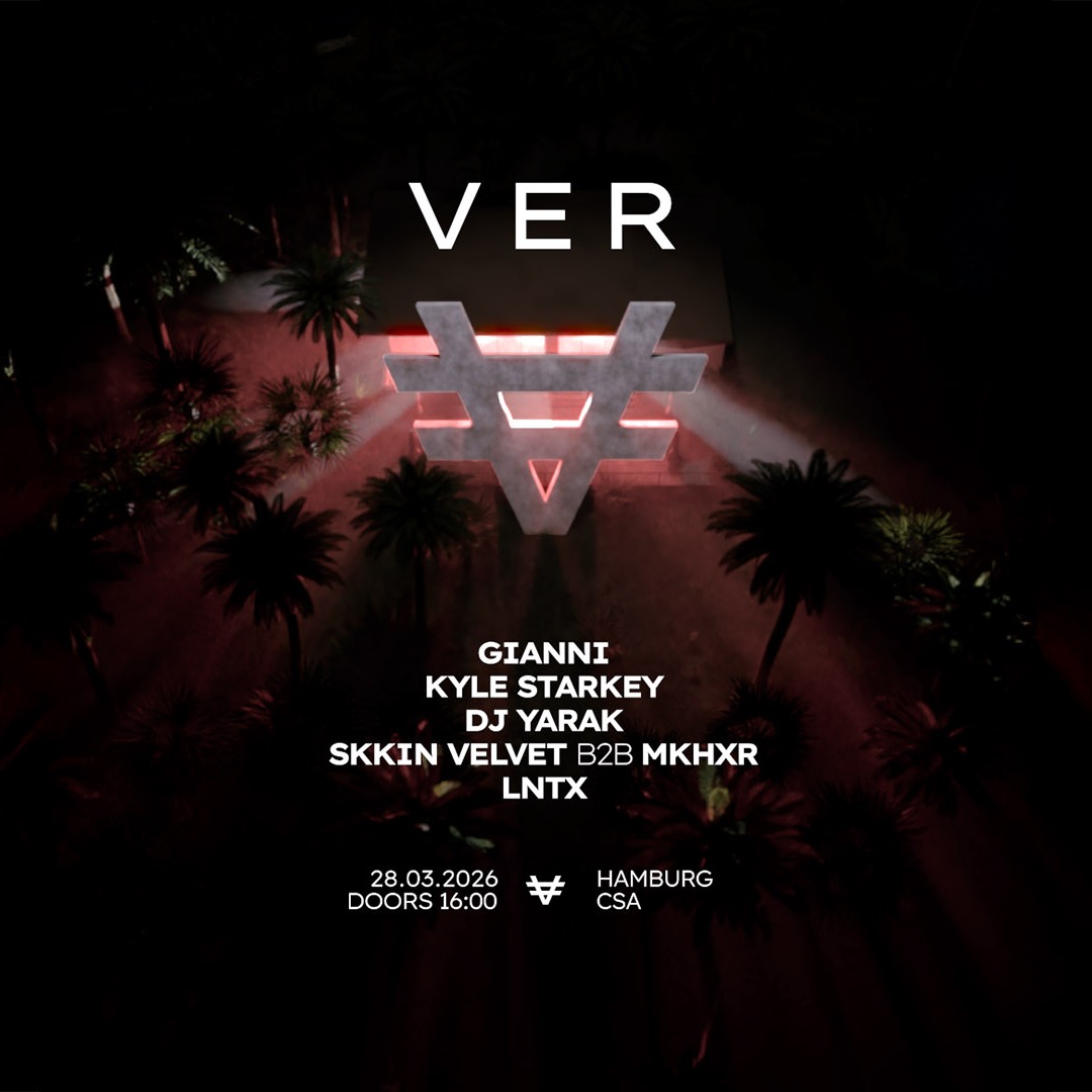 Cartel oficial del evento VER pres. Kyle Starkey, Dj Yarak and more @ Café Schöne Aussichten