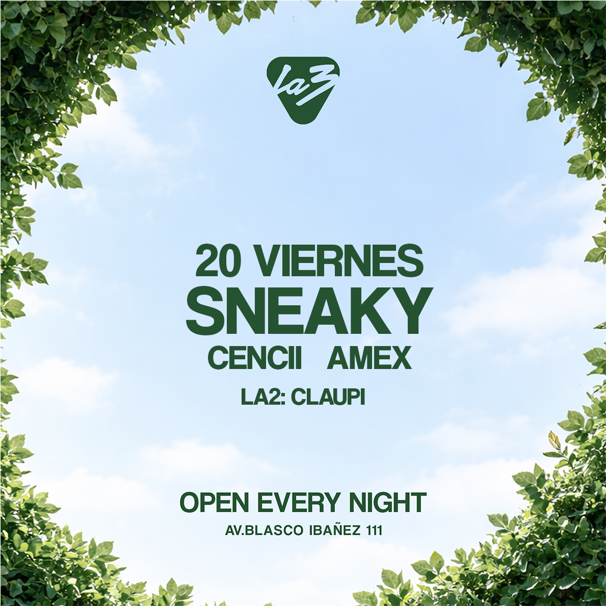 Cartel oficial del evento VIERNES 20 | ARDE: SNEAKY WH + Cencii + Amex | La2: Claupi