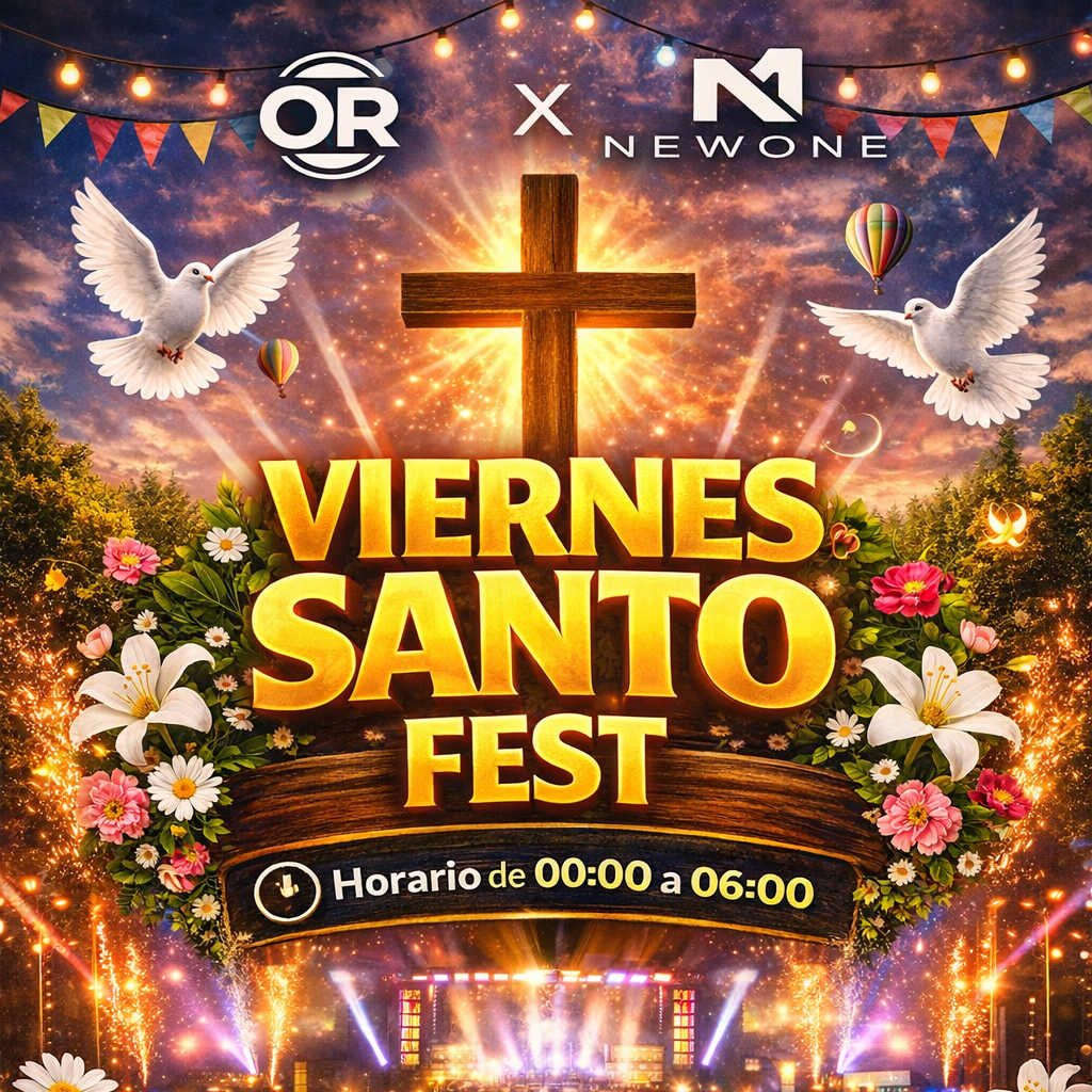 Viernes Santo Fest - Oriental X New One