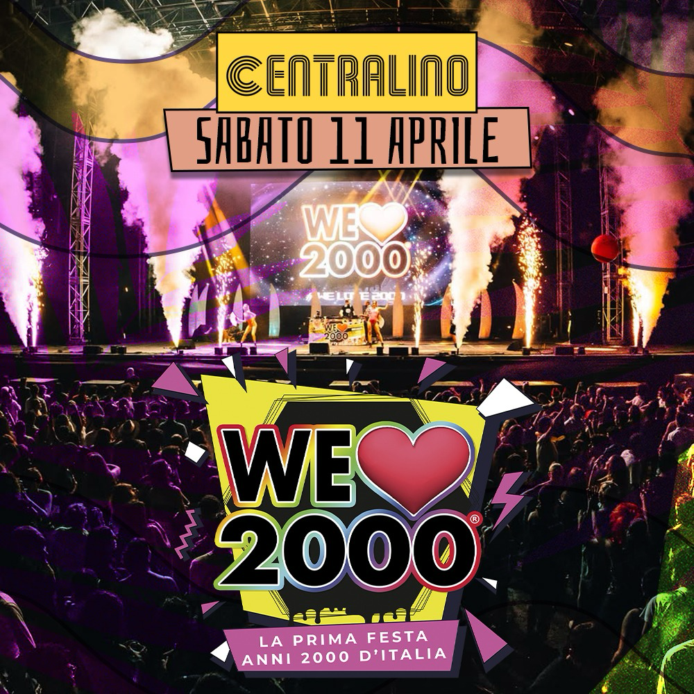 Copertina ufficiale dell'evento WE LOVE 2000 Torino - Sabato 11 Aprile al CENTRALINO Club