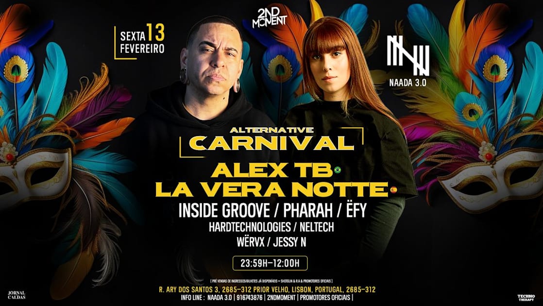 Cartaz oficial do evento Alternativecarnival W/Laveranotte # Alex Tb +Guests At Naada
