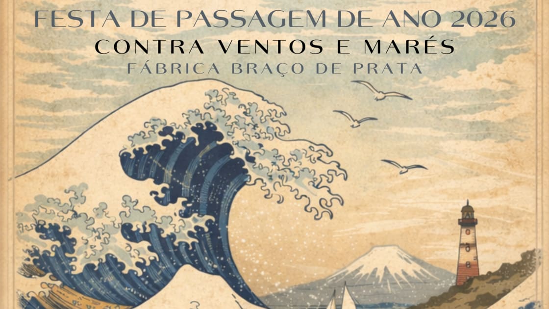 Official cover of the event Contra Ventos E Marés! Festa De Passagem De Ano 2026