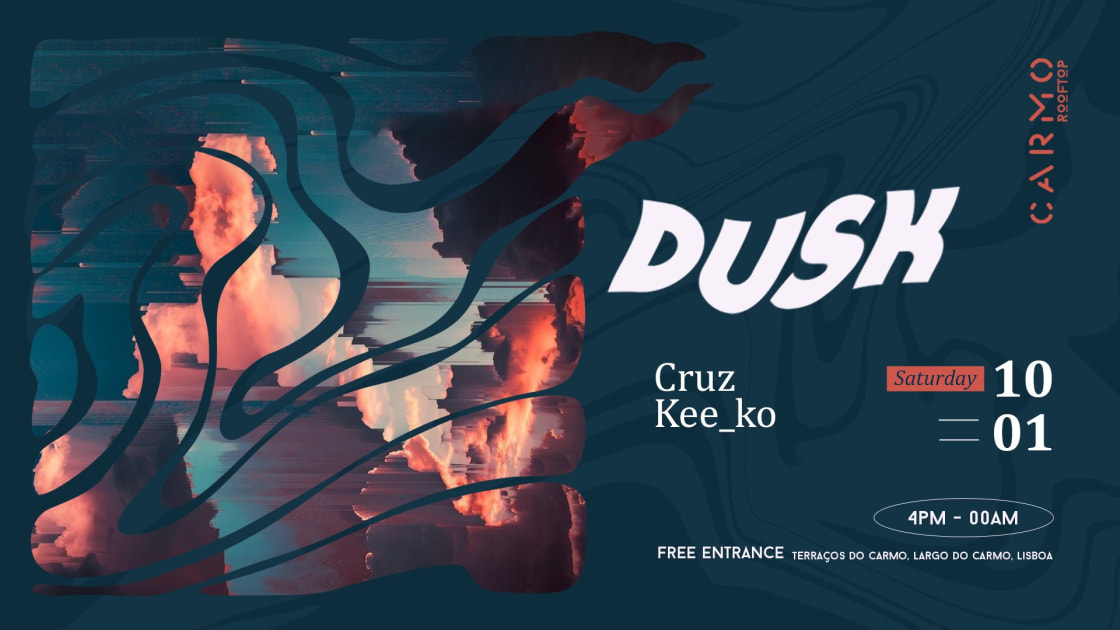 Official cover of the event Dusk - Carmo Rooftop W/ Cruz & Kee_Ko
