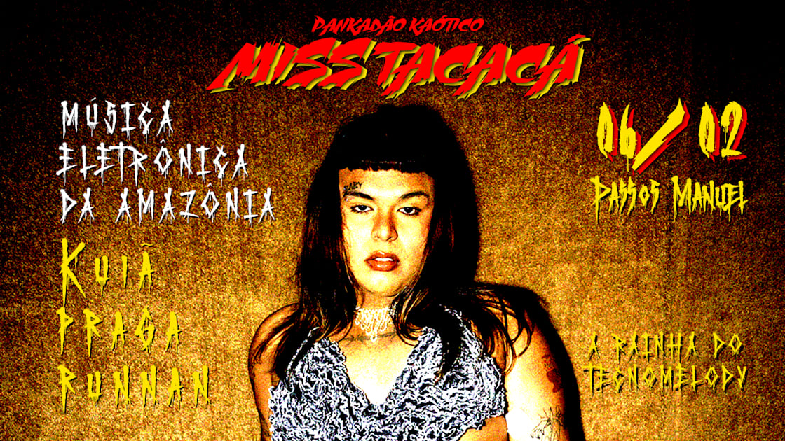 Cartaz oficial do evento Pankadão Kaótico W/ Miss Tacacá